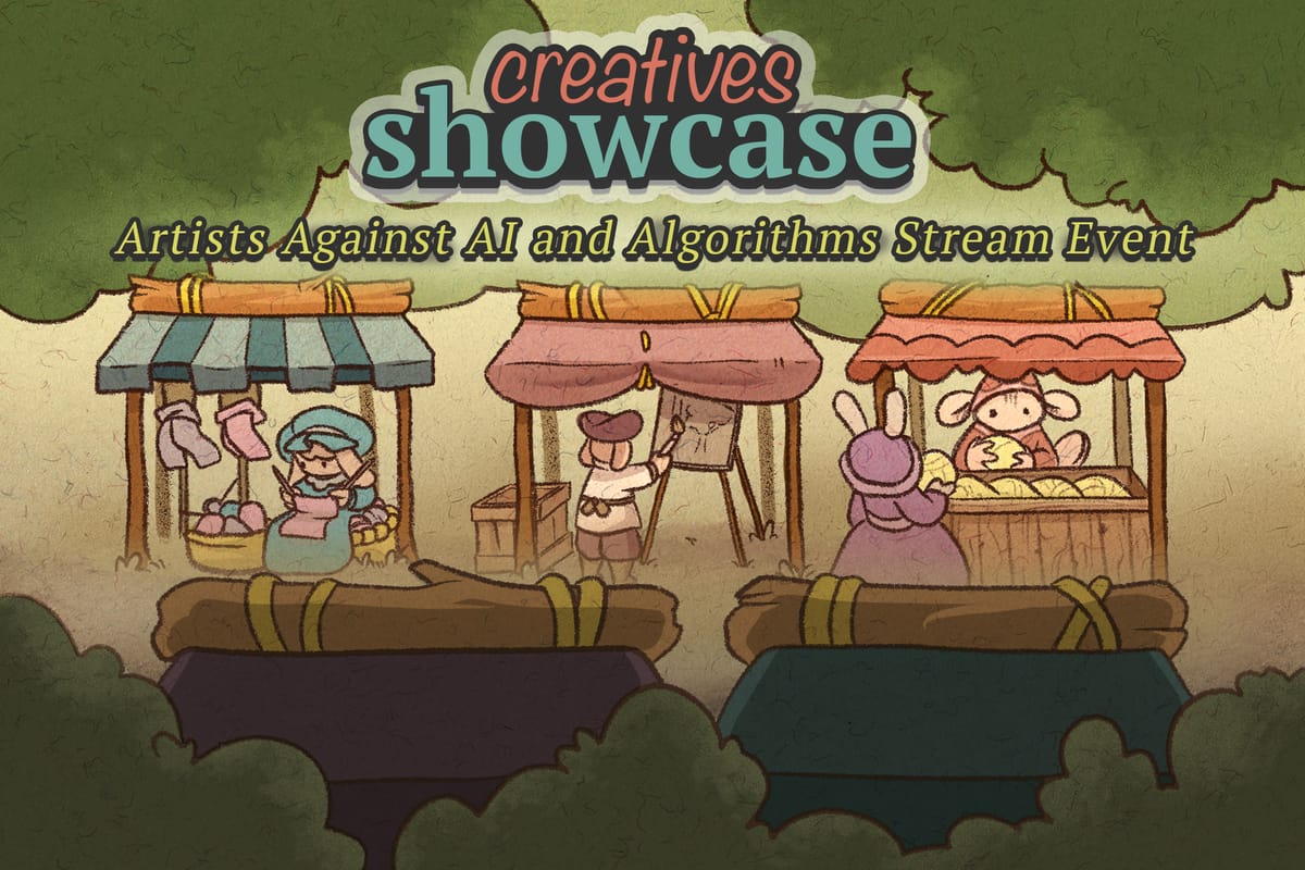 Artists Against AI and Algorithms Creatives Showcase - Spring 2026